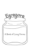 Egregores: A Book of Living Forms