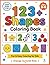Numbers and Shapes Coloring Book for Kids Ages 3–6: Fun & Easy Learning of Numbers 1–15 and Basic Shapes for Preschool & Kindergarten (Coloring Book Series for Kids)