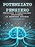 POTENZIATO PENSiERO: Coltivare l'innovazione attraverso il pensiero critico (Italian Edition)