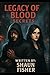 Legacy of Blood: Secrets
