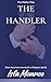 The Handler: Australian Spy Romance (The Okafor Files Book 1)