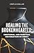 Healing the Brokenhearted
