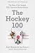 The Hockey 100: The Definit...