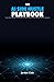 The AI Side Hustle Playbook: From First Idea to First Dollar: A Clear Path to AI-Powered Income Streams