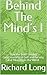 Behind The Mind’s I: How th...