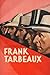 Autobiography of Frank Tarbeaux