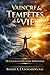 Vaincre les Tempêtes de la Vie: Du Chaos à la Victoire Spirituelle (spiritualidade) (French Edition)
