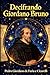 Decifrando Giordano Bruno: Edição Especial (PEDRO CICARELLI) (Portuguese Edition)
