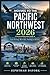 Moving to the Pacific Northwest 2026: A Practical Relocation Guide to Washington, Oregon, Idaho & British Columbia—Cost of Living, Best Cities, Housing & Lifestyle.