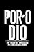 Por+o Dio: Un viaggio nel linguaggio più sincero dell’uomo (Italian Edition)