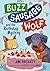Buzz Sausage Wolf and the Birthday Mystery