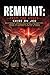 Remnant: From the Ashes Guide du jeu: Walkthrough complet, meilleures constructions, toutes les stratégies de boss, secrets cachés et maîtrise ultime de la survie (French Edition)