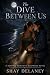 The Dive Between Us: A Sapp...