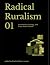 Radical Ruralism Vol. 01: A...
