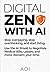 Digital Zen With AI: Stop overpaying, stop overthinking, and start living. Use the AI Shield to Negotiate Medical Bills, Leases, and more. Reclaim your time.
