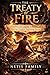 The Treaty of FIRE: If Prometheus Had Learned to Negotiate: Short but complete negotiating manual (The Prometheus Scripts)