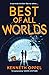 Best of All Worlds