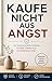 Kaufe nicht aus Angst: Ein minimalistischer Leitfaden für Geld, Inflation und ein einfacheres Leben (German edition 13)