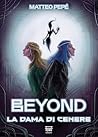 Beyond - La dama ...