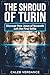 The Shroud of Turin by Caleb Verdance