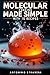 Molecular Cooking Made Simple, With 10 Recipes (Italian Edition)