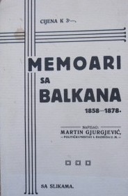 Memoari sa Balkana, 1858-1878. (Paperback)