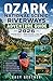 Ozark National Scenic Riverways Adventure Guide 2026: Kayaking Routes, Snorkeling Spots, Float Trips, Bluff Trails, and Scenic Outdoor Escapes