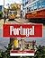 Portugal: A Stunning Coffee Table Picture Book – For Travelers & Tourism Lovers