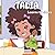 Talia Learns to Share: An Inspiring Story About Kindness, Friendship, and Learning to Care for Others — A Diverse Children’s Book for Ages 2-6