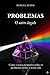 Problemas - O outro ângulo: Um Guia Prático para Descomplicar a Vida (Portuguese Edition)