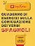 Quaderno di esercizi sulla coniugazione dei verbi spagnoli: Con soluzioni complete | 204 verbi | 10 tempi verbali | 2040 esercizi (Italian Edition)