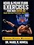 Kegel & Pelvic Floor Exercises for Men Over 40: Step-by-Step Program to Improve Bladder Control, Strengthen the Pelvic Floor, Prostate Recovery , and Enhance Sexual Performance in 28 Days + Meal plan