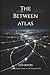 The Between Atlas