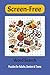 Screen-Free Word Search Puzzle Book: Word Searches with Easy to Read Print about Screen-Free Activities, Screen Free Ideas, No tablet, No phone, No ... Gift for Vacation, Holidays, and Free Times
