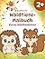 Klaxis Waldtiere-Malbuch ab 2 Jahren: Kleine Waldbewohner entdecken | Mit einfachen Aufgaben und lustigen Fun Facts (German Edition)