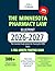 The Minnesota Pharmacy Law Blueprint 2026-2027: The Essential Study System for Passing the MPJE Exam.