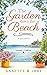 The Garden down the Beach: ...