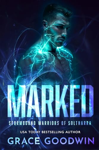 Marked (Stormbound Warriors of Soltharra Book 1)