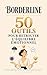 Borderline : 50 outils pour retrouver l’équilibre émotionnel : Exercices simples et stratégies concrètes pour apaiser les crises, mieux communiquer et ... relations moins chaotiques (French Edition)