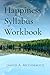 The Happiness Syllabus Workbook