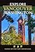 Explore Vancouver Washingto...