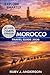 Morocco Travel Guide 2026: ...