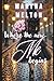 Where the new Me begins: A Contemporary Romance about Rediscovering Yourself and Breaking the Rules