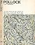 Pollock;: [the life and work of the artist, (The New Grosset art library, 24)