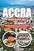 ACCRA REISEFÜHRER 2026: Top-Aktivitäten in Accra, Ghana, Reisetipps, Essen und kulturelle Attraktionen (German Edition)