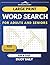 Fun & Easy Large Print Word Search for Seniors: 100 Enjoyable Puzzles • Enjoy Daily • Simple Brain Games for Adults and Seniors