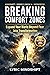 Breaking Comfort Zones: Mor...