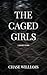 THE CAGED GIRLS
