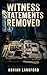 Witness Statements Removed: Five Horror Cases Buried Before Anyone Could Explain Them (The Unseen Files Book 3)