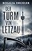 Der Turm von Letzau: Ein Weiden-Krimi (German Edition)